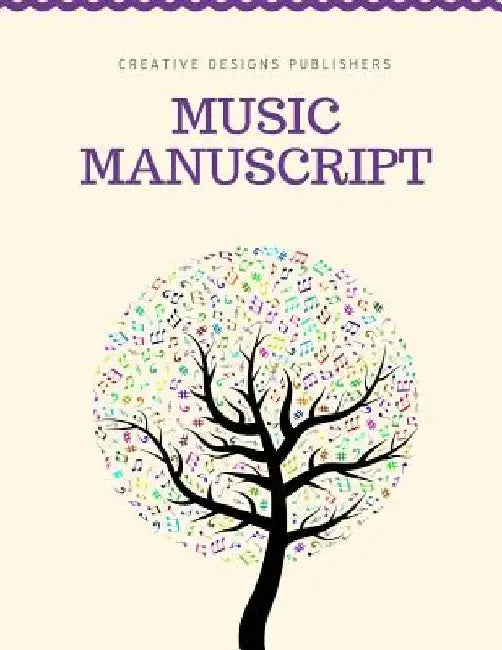 Music Manuscript - 8 Staves by Creative Designs Publishers