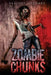 Zombie Chunks by Chuck Anderson