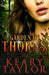 Garden of Thorns by Keary Taylor