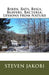 Birds, Bats, Bugs, Beavers, Bacteria: Lessons from Nature by Steven R. Jakobi