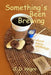Something's Been Brewing by O. D. Hegre