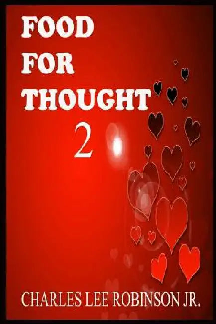 Food For Thought 2 by Charles Lee, Jr. Robinson
