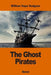 The Ghost Pirates by William Hope Hodgson