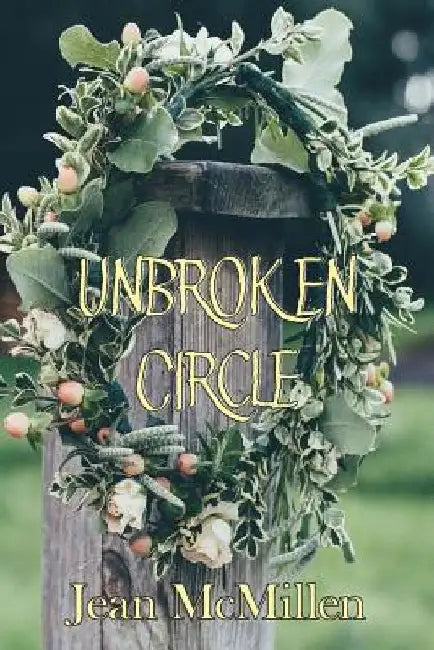 Unbroken Circle by Jean McMillen