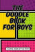 The Doodle Book for Boys by Art Journaling Sketchbooks