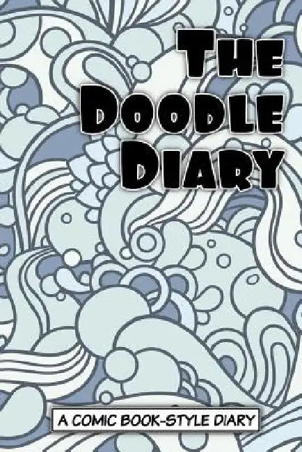 The Doodle Diary by Art Journaling Sketchbooks