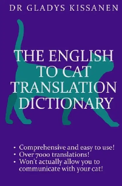 The English to Cat Translation Dictionary by Gladys Kissanen