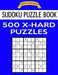Sudoku Puzzle Book, 500 Extra Hard Puzzles: Single Difficulty Level for No Wasted Puzzles by Books, Sudoku Puzzle