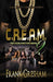 C.R.E.A.M. 2: Cash Rules Everything Around Me by Renee Lamb