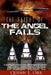 The Flight of the Angel Falls by Megan Burnside