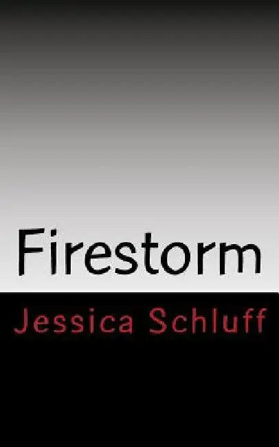 Firestorm by Jessica Schluff