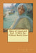 Ideas of Good and Evil (1903) by: William Butler Yeats by William Butler Yeats
