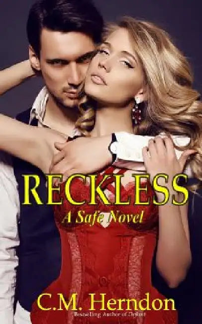 Reckless by C. M. Herndon