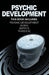 Psychic Development: Develop Psychic Abilities, Auras, Third Eye, Empath +1 BONU by Valerie W. Holt