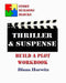 Thriller & Suspense: Build A Plot Workbook by Diana Hurwitz