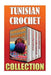 Tunisian Crochet: 15 Crochet Patterns + 10 Crochet Bag Patterns + 10 Crochet Afghan Patterns + 10 Crochet Patterns by Pamela Shepard