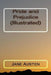 Pride and Prejudice (Illustrated) by Jane Austen