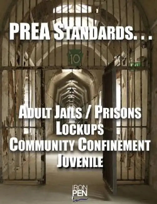 PREA Standards: A compilation of the PREA Standards by Hr Walts