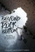 Beyond Rock Bottom: Escaping the dark hole of addiction by Grayson Michael Smith