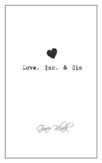Love, Ink, and Sin by Grace Black