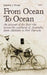From Ocean To Ocean: Across Australia on a bicycle by Jerome J. Murif