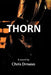 Thorn by Chris Drnaso