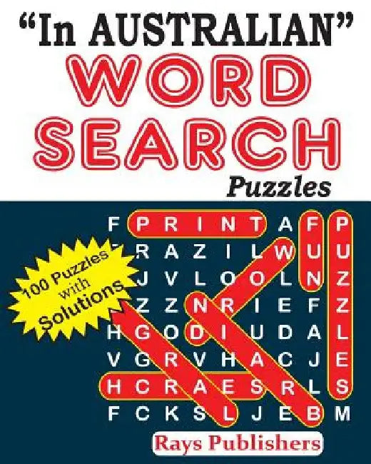 In AUSTRALIAN Word Search Puzzles by Rays Publishers