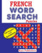 FRENCH Word Search Puzzles by Rays Publishers