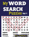 My Word Search Puzzles by Rays Publishers