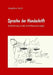 Sprache der Handschrift: Einführung in die Schriftpsychologie by Seibt, Angelika