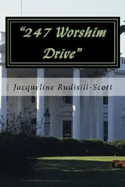 247 Worshim Drive by Jacqueline Scott