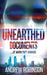 Unearthed Documents: ...of when they arrived by Francesca Dilly