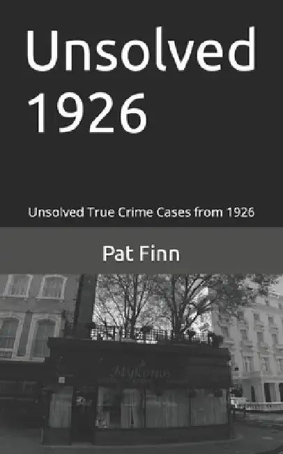 Unsolved 1926 by Pat Finn