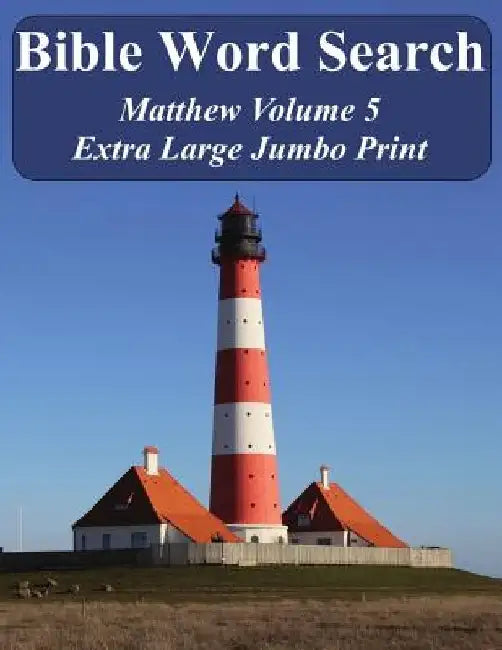 Bible Word Search Matthew Volume 5: King James Version Extra Large Jumbo Print by T. W. Pope