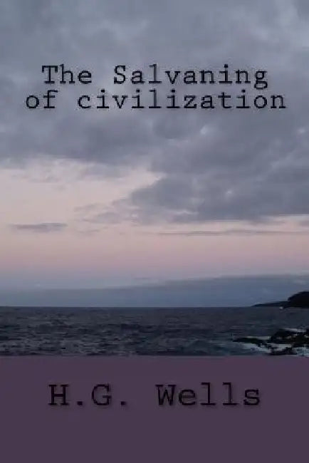 The Salvaning of civilization by G-Ph Ballin