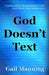 God Doesn't Text by Gail Manning