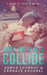 When Two Hearts Collide by Sonya Loveday