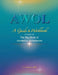 Awol: A Guide & Workbook by John D