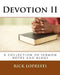 Devotion II: A collection of sermon notes and blogs by Rick Lopresti