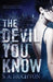 The Devil You Know by Starla Huchton