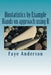 Biostatistics by Example: Hands on approach using R by Faye Anderson