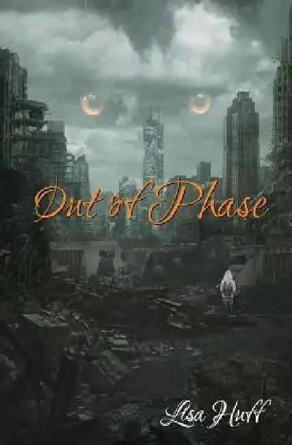 Out of Phase by Lisa Huff