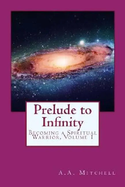 Prelude to Infinity by A. A. Mitchell