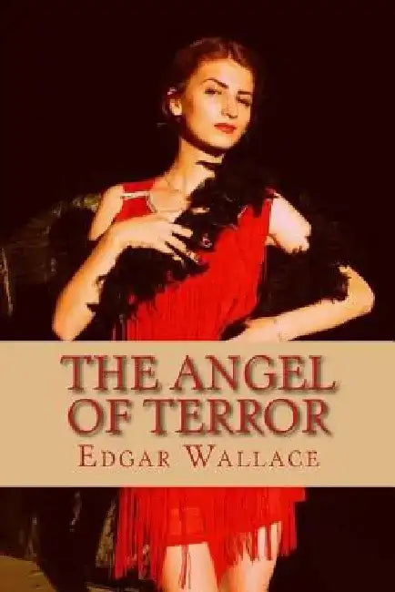 The Angel of Terror by Edgar Wallace
