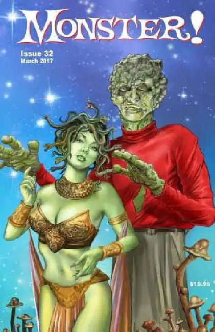 Monster! #32: Spring 2017 by Tony Strauss