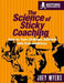 The Science Of Sticky Coaching: How To Turn Ordinary Athletes Into Extraordinary by Joey D. Myers