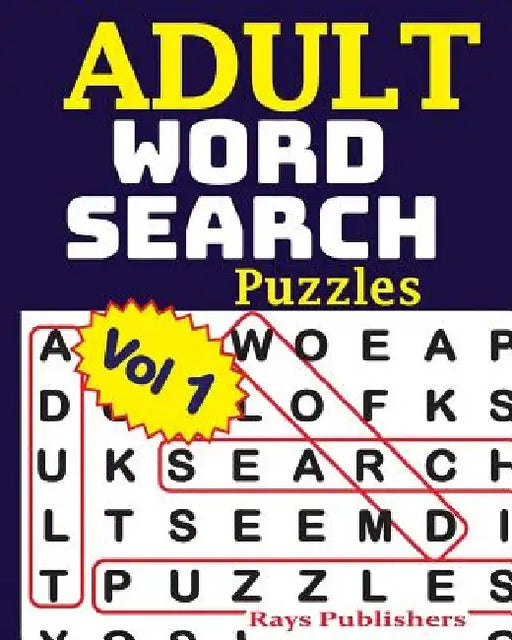 ADULT WORD SEARCH Puzzles Vol 1 by Rays Publishers