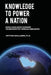 Knowledge to Power a Nation: Knowledge-Based Economy Transformation Through Innovation by Haytham Abduljawad
