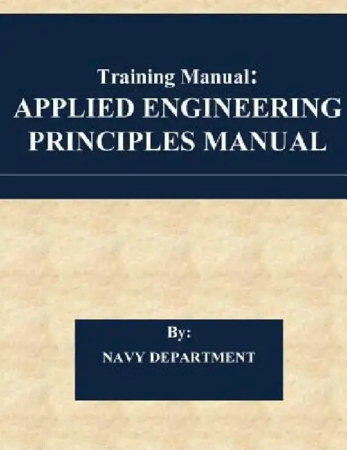 Training Manual: Applied Engineering Principles Manual by Penny Hill Press