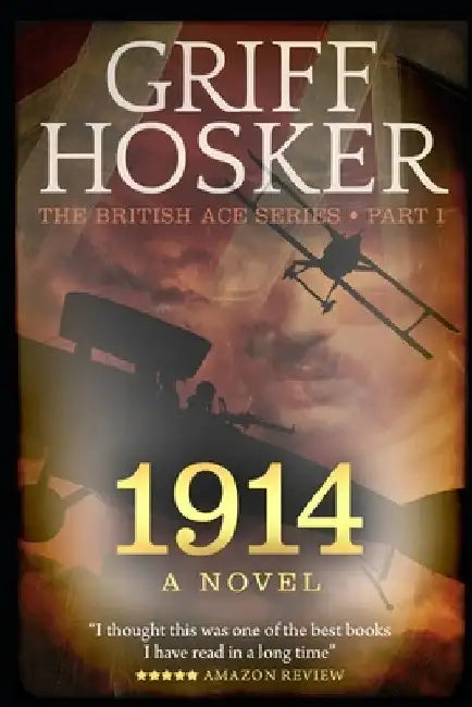 1914 by Griff Hosker